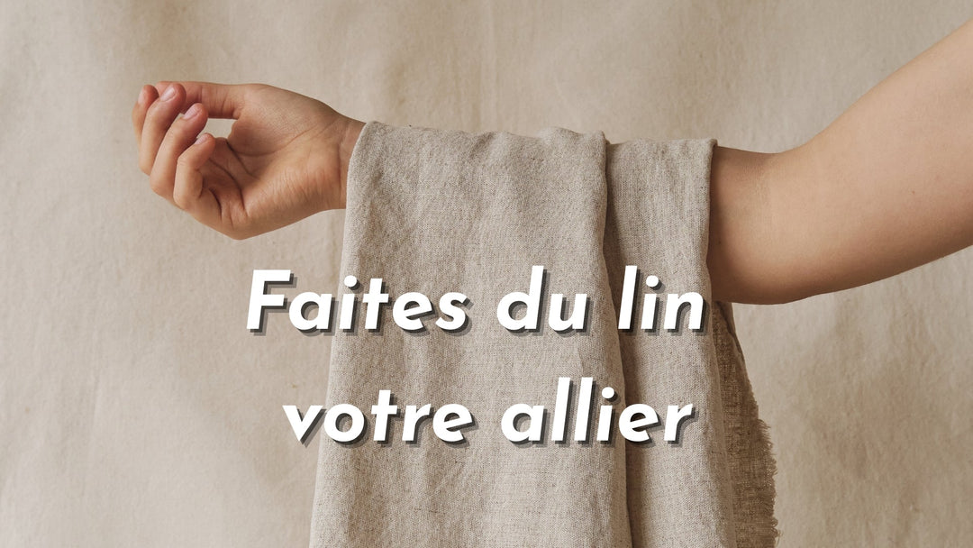 Le lin, la matière chic qui respire l'été ☀️